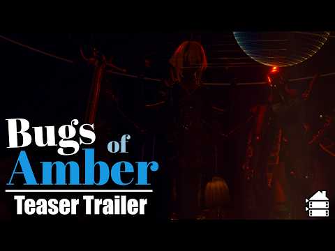 Bugs of Amber (Trailer)
