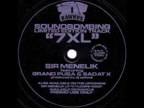 Sir Menelik Ft Grand Puba & Sadat X - 7xl