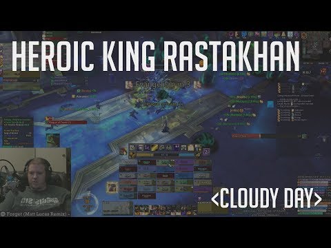 Cloudy Day vs. King Rastakhan - Heroic BoD