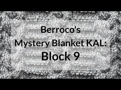 Berroco's Mystery Blanket KAL: Cabling Tutorial Block 9
