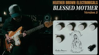 Video thumbnail for Heather Brown Electronicals Blessed Mother V2 | Guitar & Bass Pedal by Demos In The Dark