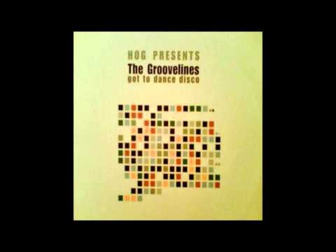 H.O.G. presents The Groovelines - Got To Dance Disco (DJ Chus & David Penn Remix)