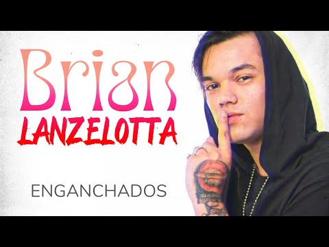 Brian Lanzelotta 2022 Enganchados │
