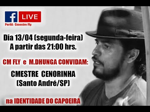 9ª LIVE NA IDENTIDADE DO CAPOEIRA   CMESTRE CENORINHA
