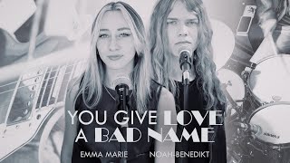 You Give Love A Bad Name (Bon Jovi) - Cover by Emma Marie &amp; @NoahBenedikt