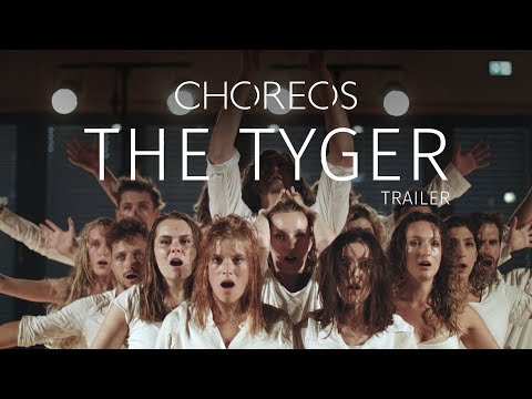 Choreos: »The Tyger« TRAILER