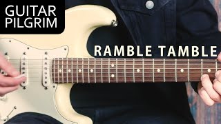 Ramble Tamble Guitar Lesson