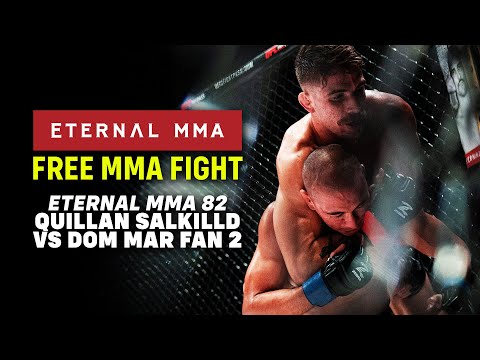 FREE FIGHT: Eternal MMA 82 - Dom Mar Fan VS Quillan Salkilld 2 | UFC Lightweight Fighter