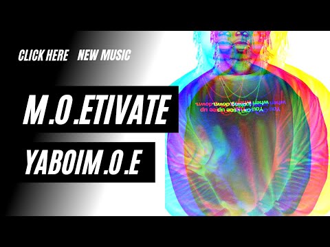 YaBoiM.O.E - M.O.Etivate (*FREE DOWNLOAD*) BELOW!