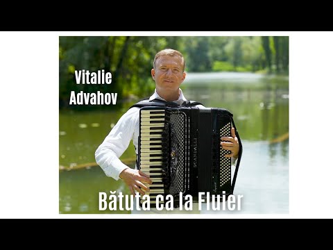 Vitalie Advahov - Bătuta ca la Fluier (official Video)