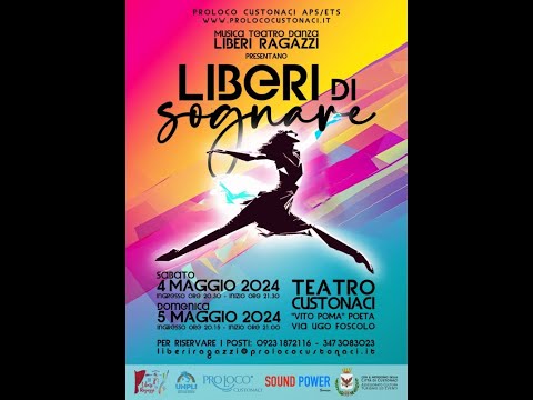 Promo "Liberi di sognare"-Musica Teatro Danza "Liberi Ragazzi"