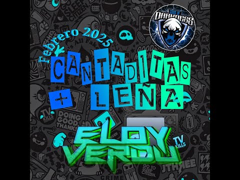 🔊🎶 ELOY VERDU SESIÓN CANTADITAS + LEÑA FEBRERO 2025