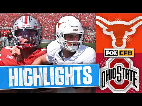 No. 1 Texas Longhorns vs. No. 3 Ohio State Buckeyes Highlights | FOX College Football