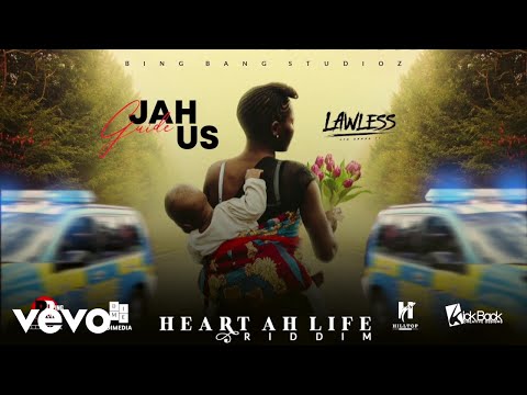 Lawless - Jah Guide Us (Heart Ah Life Riddim)