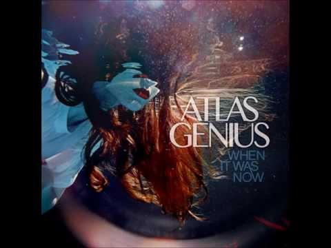 All These Girls - Atlas Genius