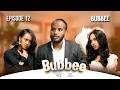 Bubbee S1E12 Bubbee 2026 AMN Afaan Oromoo