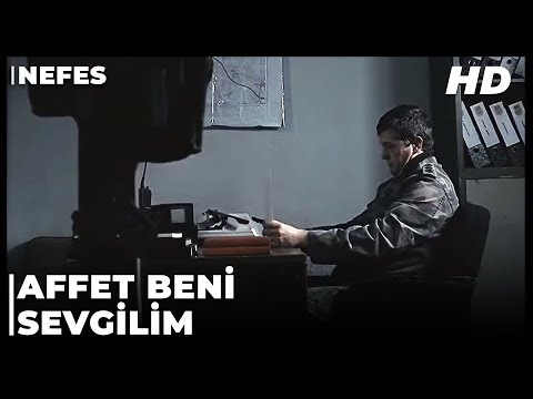 Nefes - Vatan SaÄŸolsun | Mete YÃ¼zbaÅŸÄ±'dan EÅŸine Veda Mektubu ...