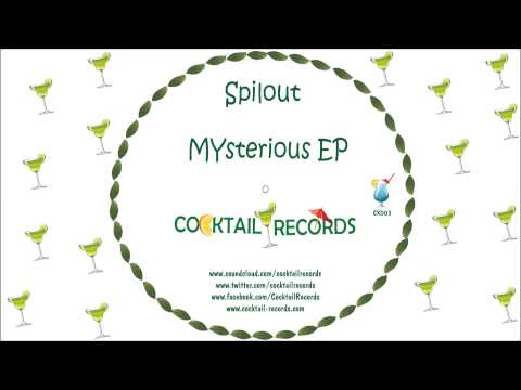 Spilout - Mysterious EP