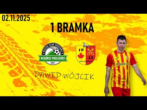 02.11.2025 Wzgórze Podlegórz - Klon Babimost bramka nr 1 Dawid Wójcik