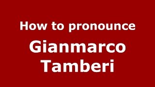 How to pronounce Gianmarco Tamberi
