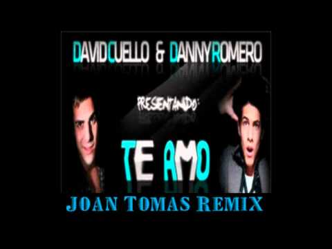 David Cuello feat Danny Romero - Te Amo(Joan Tomas Remix).wmv