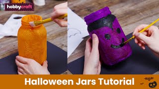 How to Make Halloween Jars | Halloween Kids' Crafts | Hobbycraft