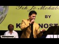 2016 01 26 Dil Aaj Shaayar Hai Gham Aaj Naghma Hai Alok K