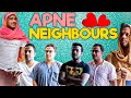APNE NEIGHBOURS Hyderabad Diaries