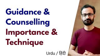 Guidance and Counselling in Education | Importance and Role of Guidance and Counselling