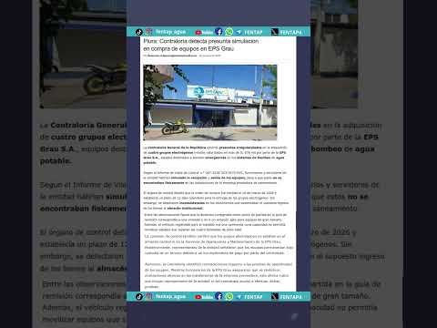 Contraloría habría detectado presuntas irregularidades en compra de la EPS Grau S.A.,