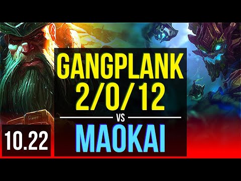 GANGPLANK vs MAOKAI (TOP) | 2/0/12, 1.3M mastery | NA Diamond | v10.22