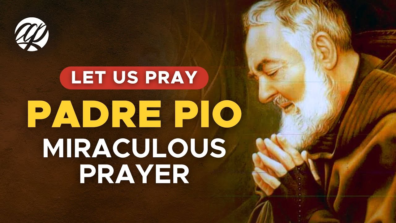 PADRE PIO Miraculous Prayer 🙏
