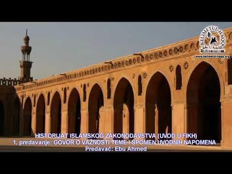 1) HISTORIJAT ISLAMSKOG ZAKONODAVSTVA 1. predavanje - Ebu Ahmed