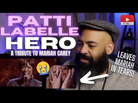 PATTI LABELLE - HERO (MARIAH CAREY TRIBUTE) - REACTION