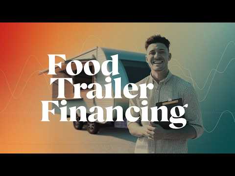 Insider Tips to Secure Food Trailer Financing Faster Than Ever!