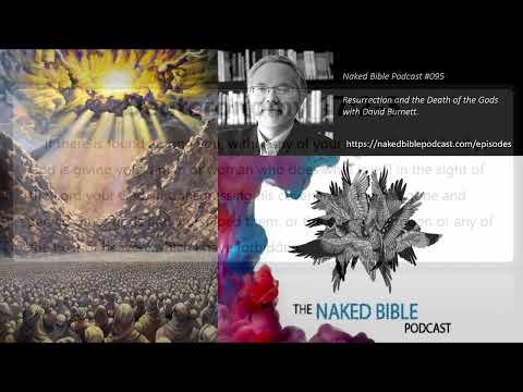 Naked Bible Podcast #95 David Burnett