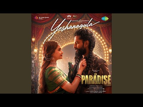 Yeshanagula (From "The Paradise") (Telugu) — watch video