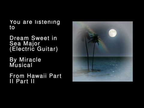 Video thumbnail for Dream Sweet in Sea Major (Electric Guitar)