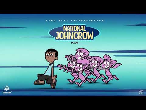 K14 - NATIONAL JOHNCROW (OFFICIAL AUDIO)