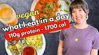 What I Eat in a Day 💪🏼 High-Protein Vegan Meals to Hit 110g Protein 🌱