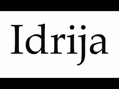 How to Pronounce Idrija