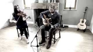Ruisgarry - Lauren MacColl & Ewan MacPherson, fiddle and guitar