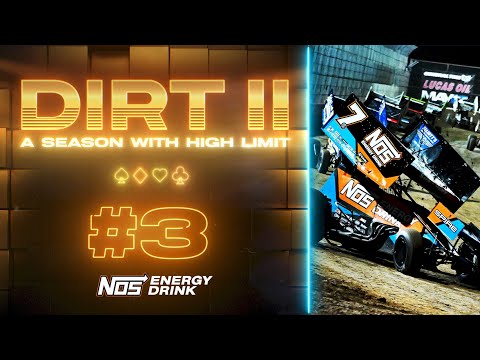DIRT II: Royal Flush (Episode 3) | Presented by NOS Energy Drink | High Limit Racing Docuseries