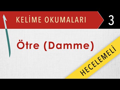 Alıştırmalar 03 - Hecelemeli Kelime Okumaları - Ötre (Damme) - Elif-Be Dersleri - Mehmet Emin Yiğit