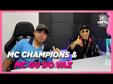 MC CHAMPIONS & MC GU DO VAZ | PODRETRASH #22