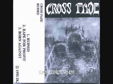 Cross Fade - Ruined [Full Demo '92]