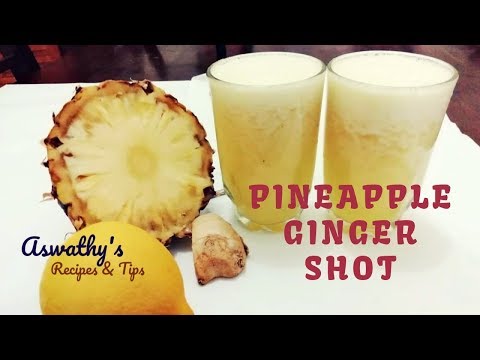 ഇനി പൈൻ ആപ്പിൾ ജ്യൂസ് ഇങ്ങനെ മാത്രമേ ഉണ്ടാക്കൂ | Pineapple Ginger Shot