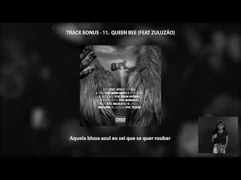 11. Torya - Queen Bee ft. Zuluzão (Prod. Gibin)