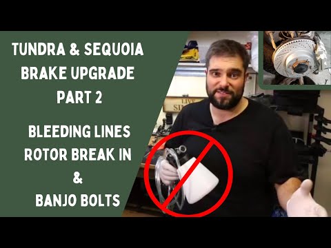 Toyota Tundra Brake Upgrade - Lexus GX460 Bleeding - Rotor Break In - Banjo Bolt
