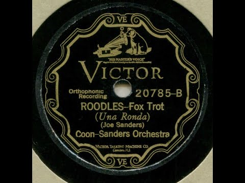 Roodles--Coon-Sanders Orch , 1927